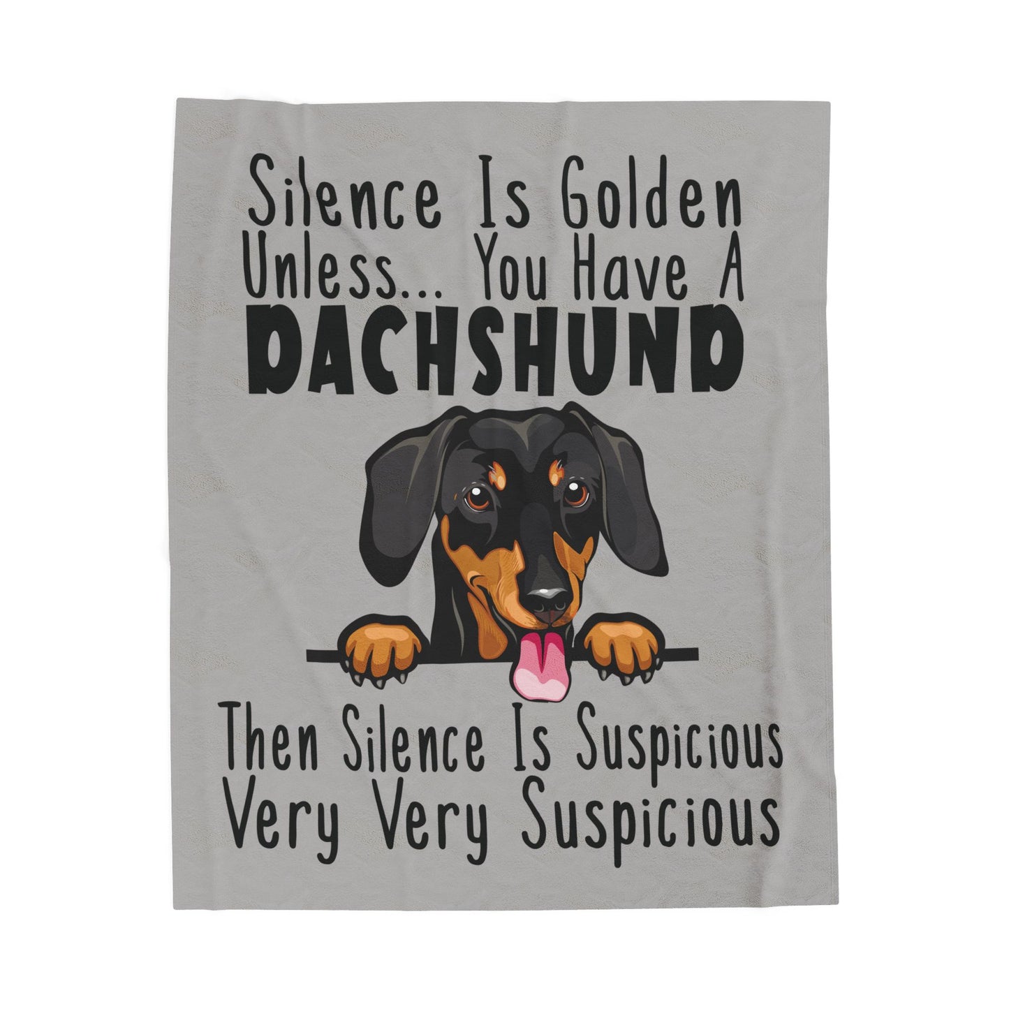 Silence Is Suspicious Dachshund Blanket | Funny Wiener Dog Mom Dad Gift | Cozy Pet Lover Throw | Cute Doxie Owner Humorous Decor